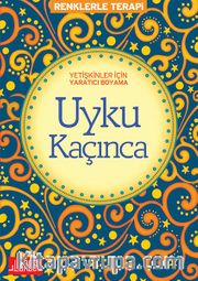 Uyku Kaçınca / Yetişkinler için Yaratıcı Boyama