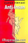 Anti İnsan