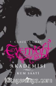 Evernight Akademisi 3 / Kum Saati