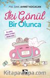 İki Gönül Bir Olunca