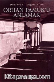 Orhan Pamuk'u Anlamak