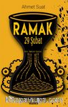 Ramak & 29 Şubat 