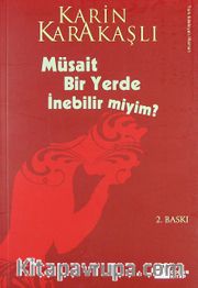Müsait Bir Yerde İnebilir miyim?