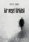 Bir Neşet Türküsü