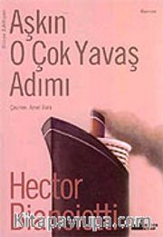 Aşkın O Çok Yavaş Adımı