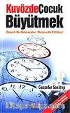 Kuvözde Çocuk Büyütmek (ciltsiz)