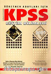 KPSS Eğitim Bilimleri 2007 / Öğretmen Adayları İçin