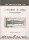 Stratonikeia Çalışmaları 6 / Camandıras ve Dalagöz Nekropolleri