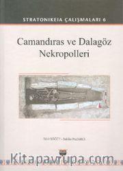 Stratonikeia Çalışmaları 6 / Camandıras ve Dalagöz Nekropolleri