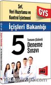GYS İçişleri Bakanlığı Şef, Veri Hazırlama ve Kontrol İşletmeni Tamamı Çözümlü 5 Deneme Sınavı