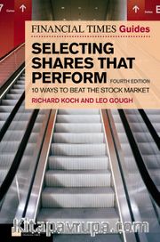 Selecting Shares That Perform / Financial Times Guide