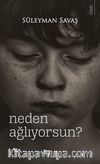 Neden Ağlıyorsun?