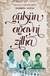 Gülsün, Ağavni, Zilha