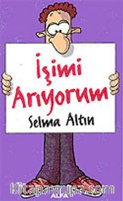 İşimi Arıyorum