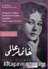 Yeni Harflerle Hanımlar Alemi (1914) Osmanlı ve Erken Cumhuriyet Kadın Dergileri & Talepler, Engeller, Mücadele (Cilt 3)