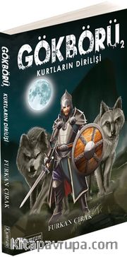 Gökbörü 2 <br /> Kurtların Dirilişi