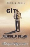 Gitme Püsküllü Belam
