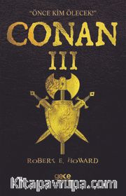 Conan III <br /> Önce Kim Ölecek