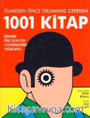 Ölmeden Önce Okumanız Gereken 1001 Kitap