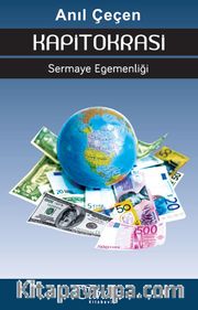 Kapitokrasi <br /> Sermaye Egemenliği