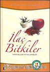 İlaç Bitkiler & Tarihi Gelişimi Ve Kullanımları