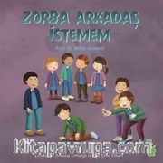 Zorba Arkadaş İstemem