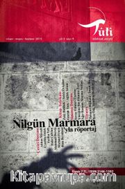 Tuti Edebiyat Dergisi Nisan-Mayıs-Haziran 2015 Yıl:3 Sayı:9 