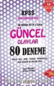 KPSS Tüm Adaylar İçin Güncel Olaylar 80 Deneme