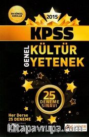 2015 KPSS Genel Kültür Genel Yetenek 25 Deneme Sınavı