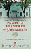 Osmanlı'dan Türkiye Cumhuriyeti'ne Karadağ'da Türk Sefirleri ve Şehbenderleri