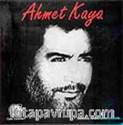 Yağmurlu Ülkenin Sürgün Konuğu Ahmet Kaya