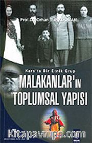 Kars'ta Bir Etnik Grup Malakanlar'ın Toplumsal Yapısı