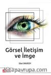 Görsel İletişim ve İmge