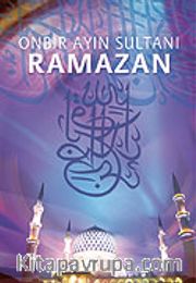 On Bir Ayın Sultanı Ramazan