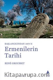 Ermenilerin Tarihi / Başlangıcından 1071'e