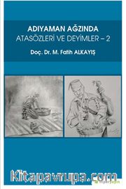Adıyaman Ağzında Atasözleri ve Deyimler 2