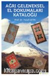 Ağrı Geleneksel El Dokumaları Kataloğu