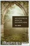 Archetypische Sprache Des Marchens