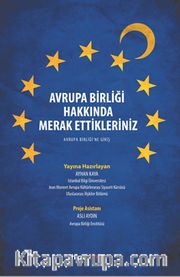 Avrupa Birliği Hakkında Merak Ettikleriniz