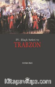 IV. Haçlı Seferi ve Trabzon 