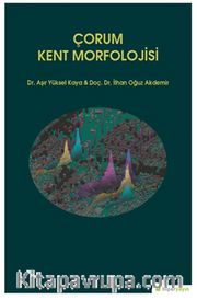 Çorum Kent Morfolojisi