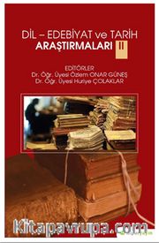 Dil-Edebiyat ve Tarih Araştırmaları II