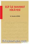 Elif ile Mahmut Hikayesi