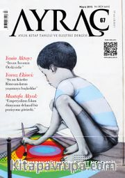 Ayraç Aylık Kitap Tahlili ve Eleştiri Dergisi Sayı:67 Mayıs 2015