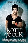 Kötü Çocuk (Ciltli)