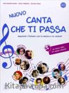 Nuovo Canta che ti passa + CD (Şarkılarla İtalyanca) A1-C1