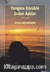 Yangına Körükle Giden Aşklar
