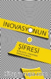 İnovasyonun Şifresi <br /> Birlikte-Yaratma Paradigması