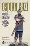Osman Gazi ve Yiğit Akıncıları / Osmanlı Kuruluş Dizisi 2