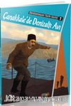 Çanakkale'de Denizaltı Avı / Destanlaşan Tarih Serisi 1